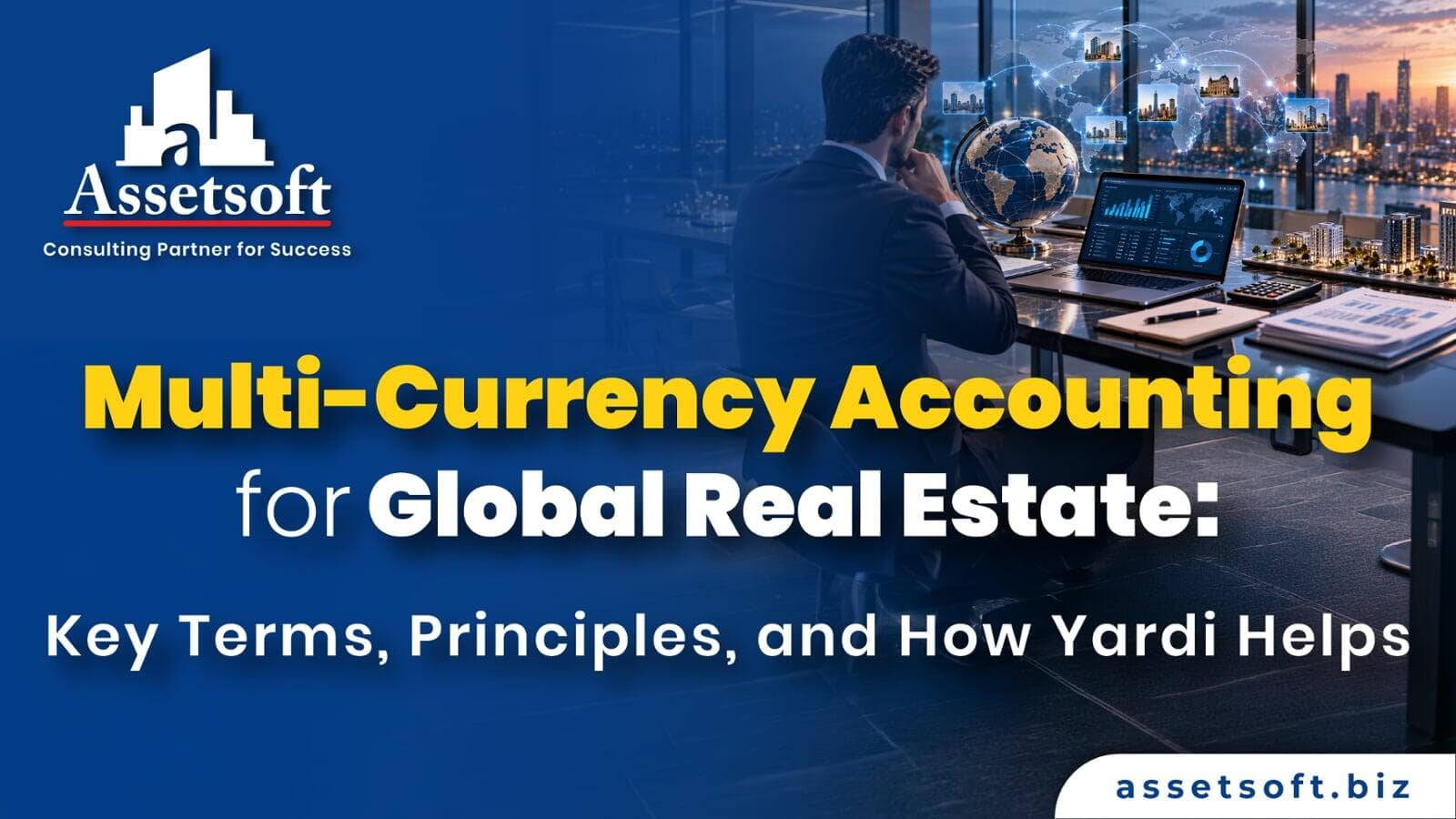 Multi-Currency Accounting for Real Estate: A Practical Guide